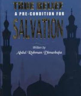 TRUE BELIEF A PRECONDITION FOR SALVATION